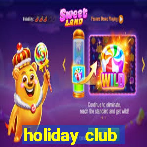 holiday club